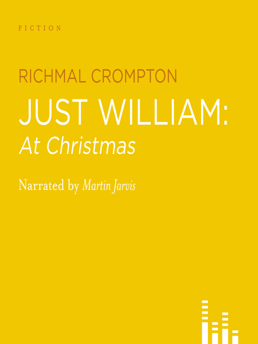 Title details for Just William at Christmas by Richmal Crompton - Wait list
